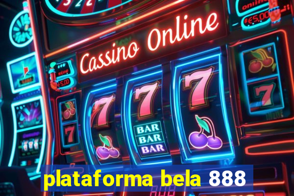 plataforma bela 888